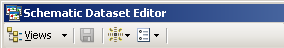 Schematic Dataset Editor toolbar Schematic Dataset Editor toolbar