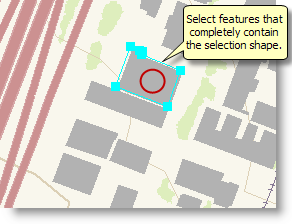 Wählen Sie die Features aus, in denen das Auswahl-Shape vollkommen enthalten ist.