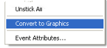 Click Convert to Graphics on Step tool context menu