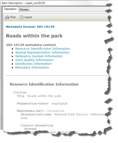 A stand-alone metadata XML file containing ISO 19139-formatted information can be displayed in ArcGIS