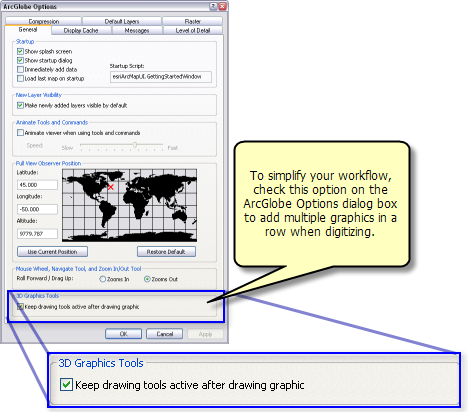 Use the ArcGlobe Option dialog box to check enabling adding more than one graphic at a time with the graphics tools.