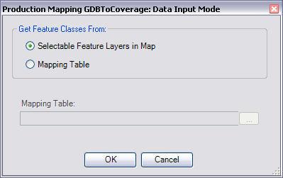 Production Mapping GDBToCoverage: Data Input Mode dialog box