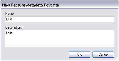 New Feature Metadata Favorite dialog box
