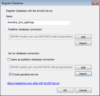Both connections are imported and the Create geodata service option checked