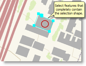 Select features that fully contain the selection shape.