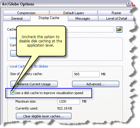 Deshabilitación de la memoria caché en disco en el nivel de aplicación del cuadro de diálogo Opciones de ArcGlobe
