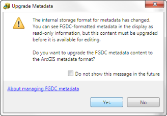 Si vous possédez des métadonnées au format FGDC 9.3.1, elles doivent être mises à niveau avant de pouvoir être modifiées sous l'onglet Description