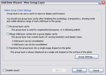 Add Data Wizard (Assistant d’ajout de données) pour les groupes de couches ajoutés à ArcGlobe pour lesquels aucune propriété de cache de globe n’est définie.