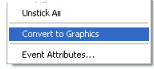 Click Convert to Graphics on Step tool context menu Click Convert to Graphics on Step tool context menu
