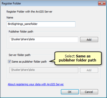 Dans la fenêtre Register Folder (Inscrire le dossier), cliquez sur Same as publisher folder path (Identique au chemin d’accès au dossier éditeur).
