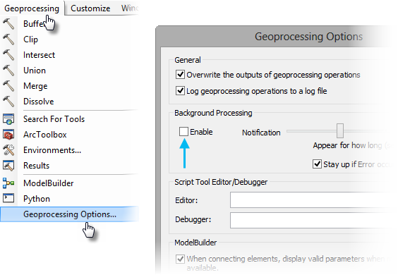 Uncheck to run geoprocessing tools in the foreground