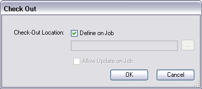 Check Out dialog box Check Out dialog box