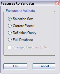 Features to Validate dialog box Features to Validate dialog box