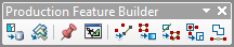 Production Feature Builder toolbar Production Feature Builder toolbar